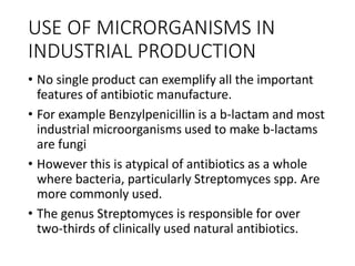 Microorganisms In Industry Industrial Applications of Microorganisms in Pharmaceutical Production ...