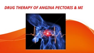 Comprehensive Drug Therapy for Angina Pectoris and Myocardial ...