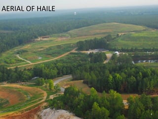 4	
  
AERIAL	
  OF	
  HAILE	
  
 