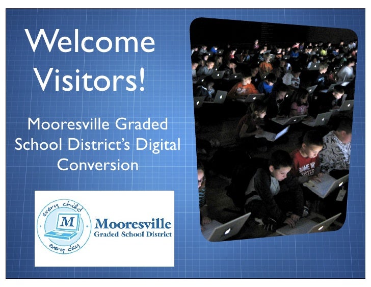 Mooresville Graded School District Digital Conversion