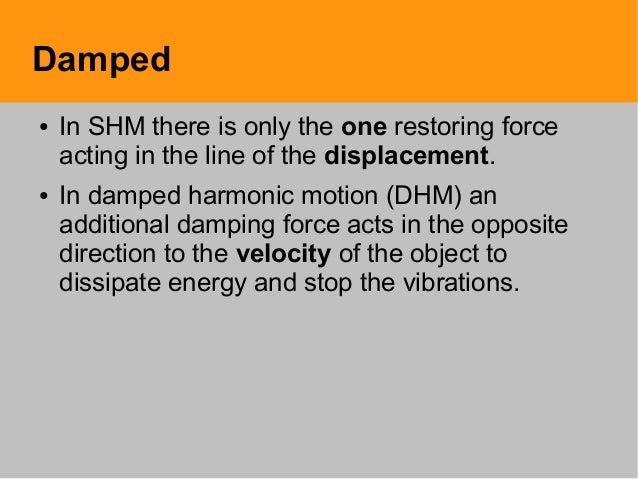 4.2 damped harmonic motion