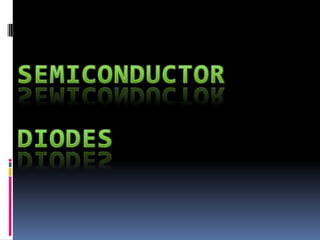 SEMICONDUCTORDIODES  