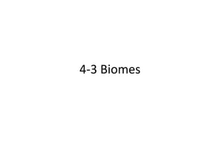 4-3 Biomes 