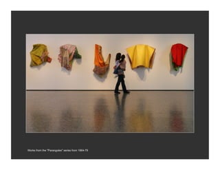 Works from the "Parangoles" series from 1964-79
 