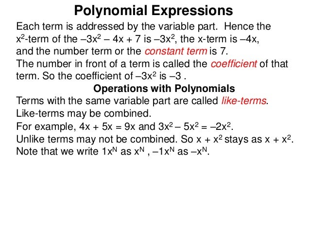 integer and polynomial x2 Well, polynomial 3x 3-2x+1 would in your program be represented as array {1, -2, 0, 3}note that i've put terms in reverse order so that nth element of the array would be the coefficient before x n. integer and polynomial x2 Well, polynomial 3x 3-2x+1 would in your program be represented as array {1, -2, 0, 3}note that i've put terms in reverse order so that nth element of the array would be the coefficient before x n.