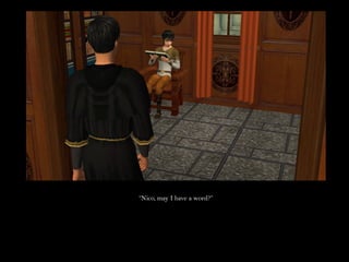 “Nico, may I have a word?”
 