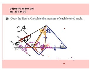 Geometry Warm Up:
pg. 224 # 20
 