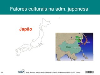Fatores culturais na adm. japonesa Japão 