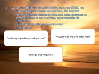 “Mi yugo es suave, y mi carga ligera”
“Nada hay imposible para el que cree”




                    “Toma tu cruz y sígueme”
 