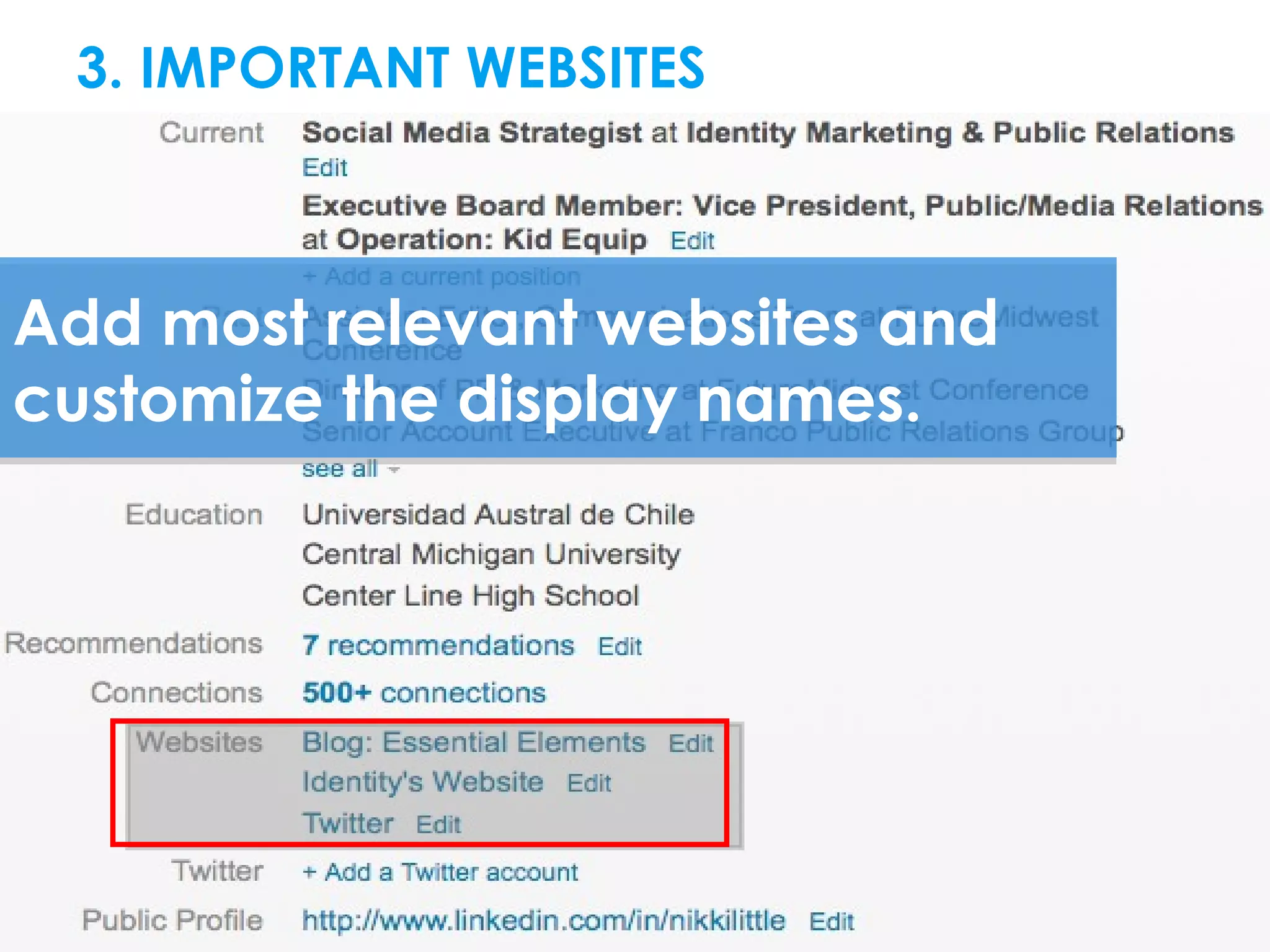 3. IMPORTANT WEBSITESRESOURCES



Add most relevant websites and
customize the display names.
 