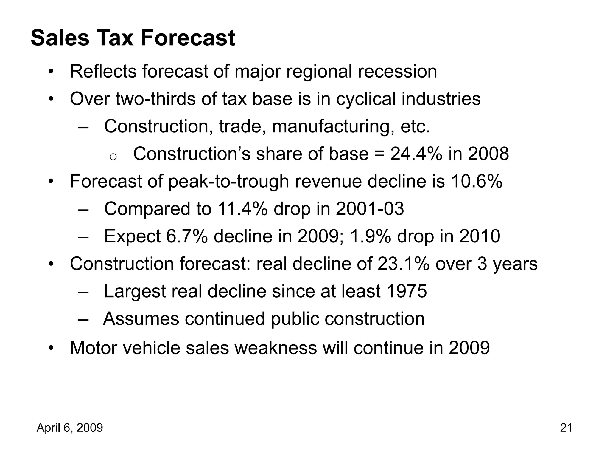 4 6 09 Forecast Mtg Council