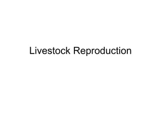 Livestock Reproduction 