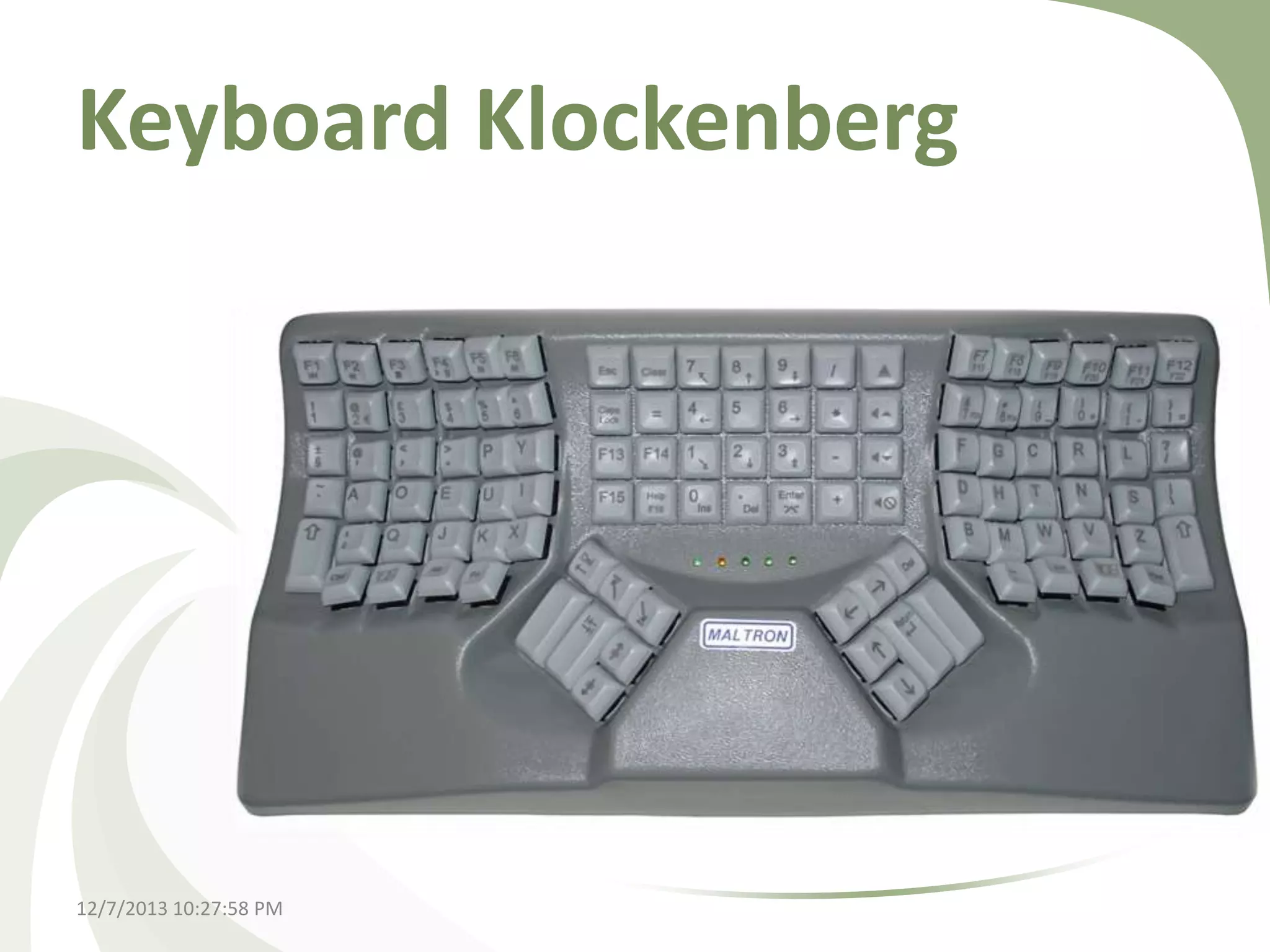 Keyboard Klockenberg

12/7/2013 10:27:58 PM

 