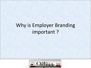 Why is Employer Branding important ?