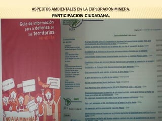 ASPECTOS AMBIENTALES EN LA EXPLORACIÓN MINERA.
PARTICIPACION CIUDADANA.
 
