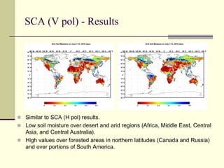 MODIS Climatology Tau (July 1-10)MODIS derived tau has greater spatial variability than the SMOS tau