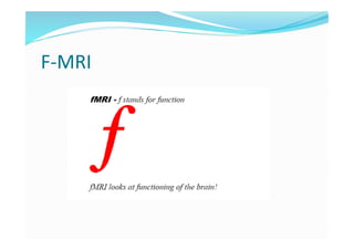 F‐MRI 
 