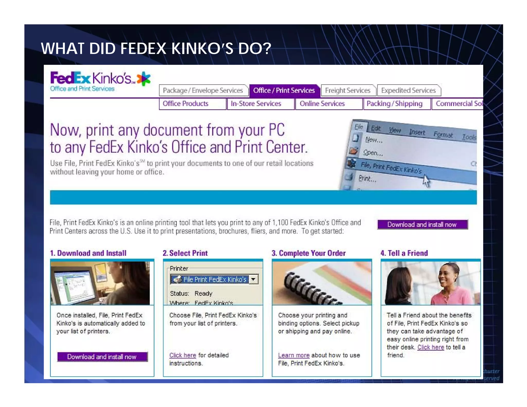 WHAT DID FEDEX KINKO’S DO?
TowersAssociates www.bennugroup.net      www.stevetowers.com
 