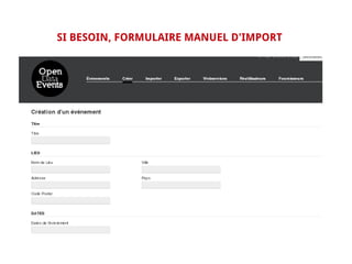 SI BESOIN, FORMULAIRE MANUEL D'IMPORT
 