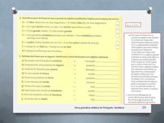 Nova gramática didática de Português, Santillana   39
 