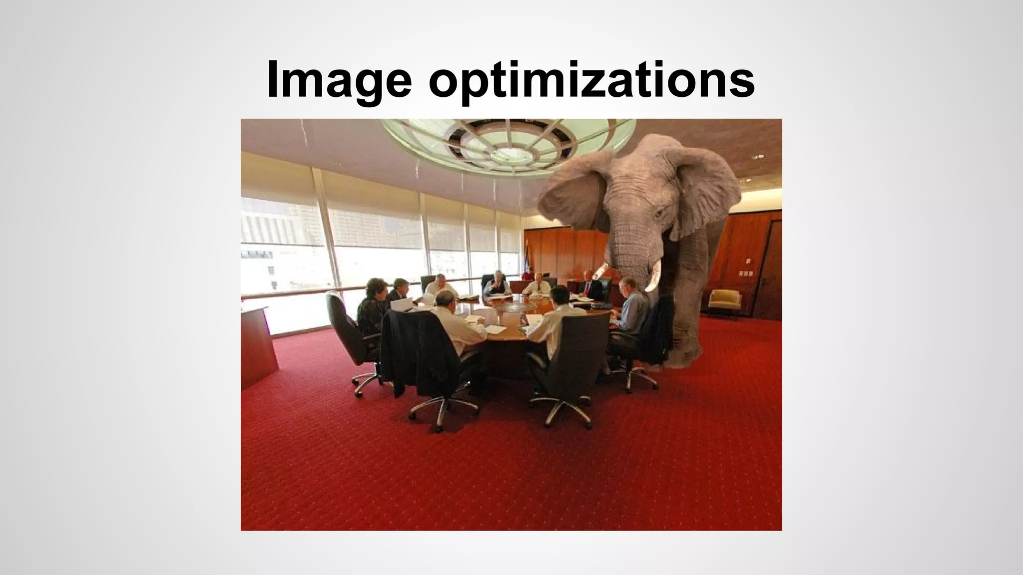 Image optimizations
 