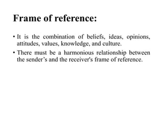Frame Of Reference Examples In Communication Basics of Communication in Nursing & Healthcare | PDF