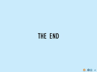 THE END



          62
 