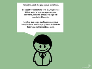 Ideas 4 Change - construindo uma solução