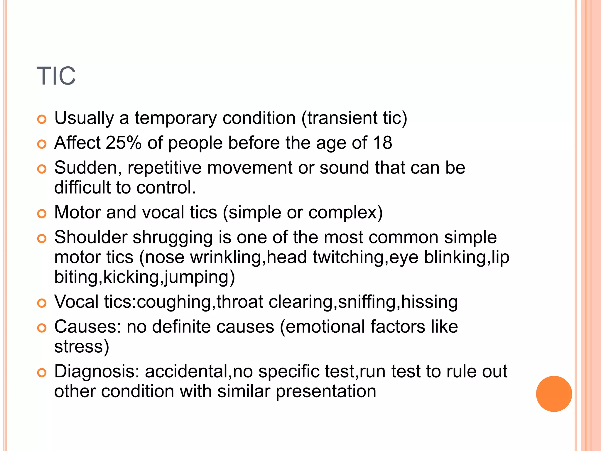 May lead to clonic movement, which may travel proximally