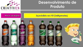 Desenvolvimento de
Produto
 