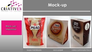 Mock-up
bopp-metalizado caixa-cartonado-foscosaco-papel
 