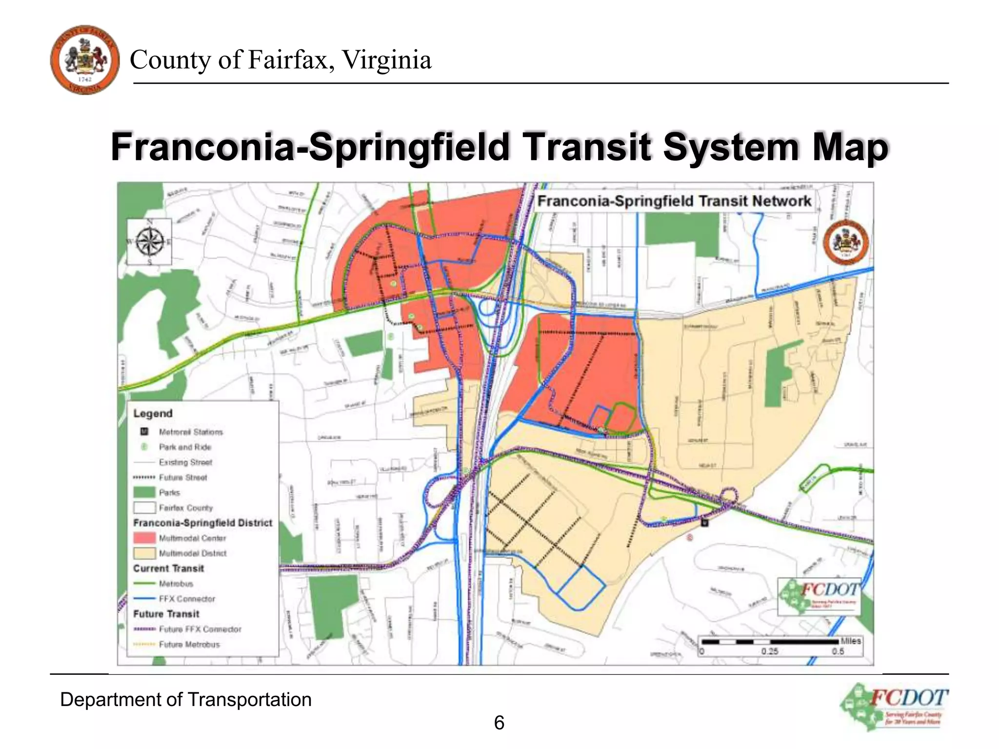County of Fairfax, Virginia

Franconia-Springfield Transit System Map

Department of Transportation
6

 