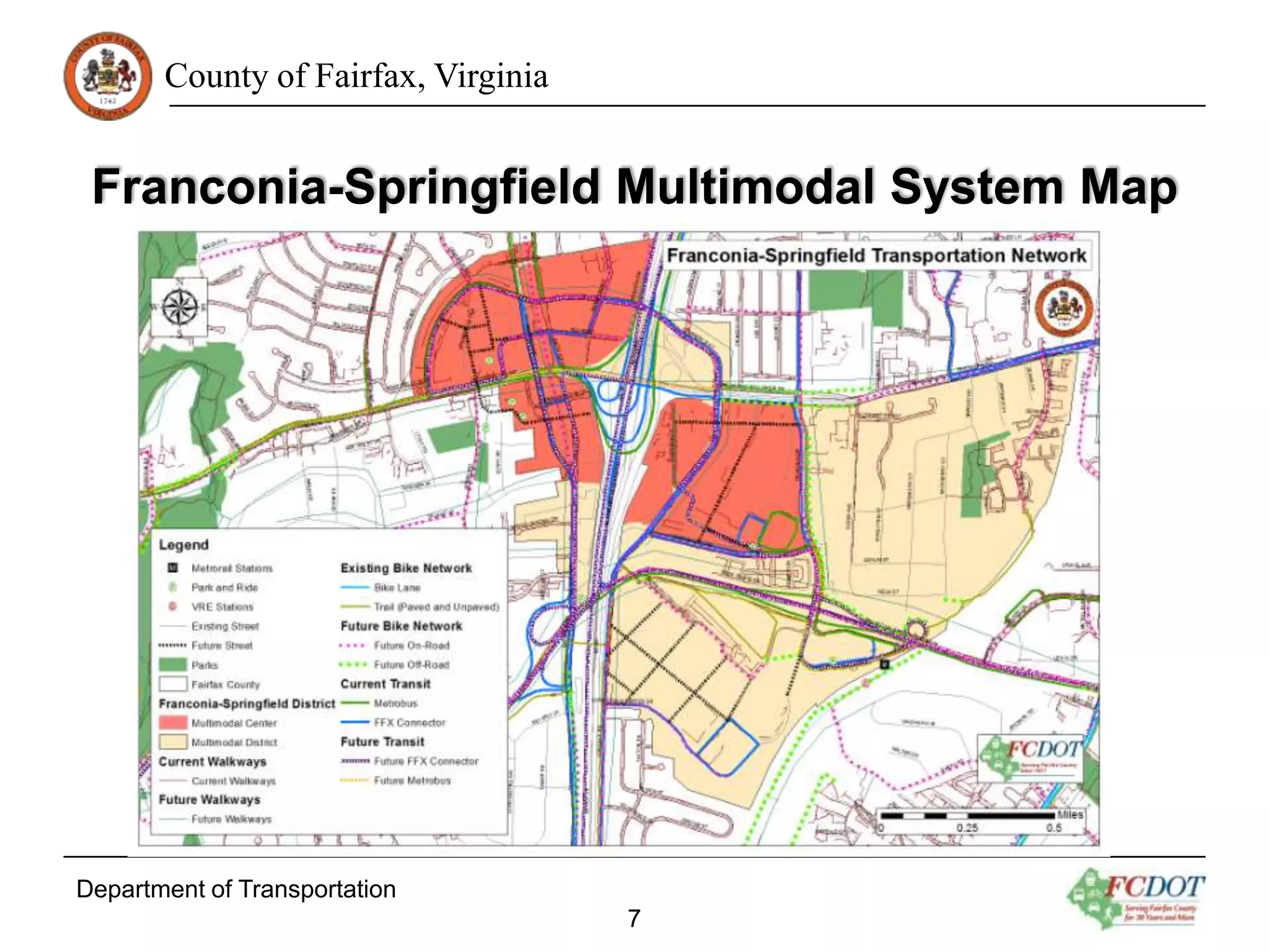 County of Fairfax, Virginia

Franconia-Springfield Multimodal System Map

Department of Transportation
7

 