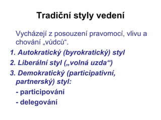 4 Ed Styly Veden Prezentace Tk ov PPT 4-ed-styly-veden-prezentace-tk-ov-ppt