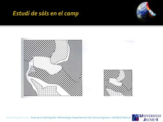 Sergi Meseguer Costa Àrea de Cristal·lografia i Mineralogia-Departament de Ciències Agràries i del Medi Natural
 