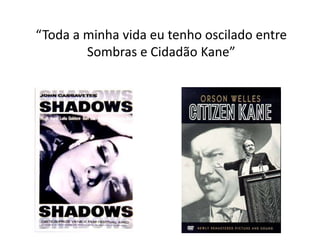 Concentrar atenção sobre a espetacularidade do filme