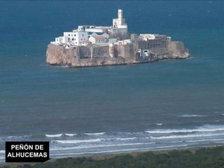 PEÑÓN DE ALHUCEMAS 