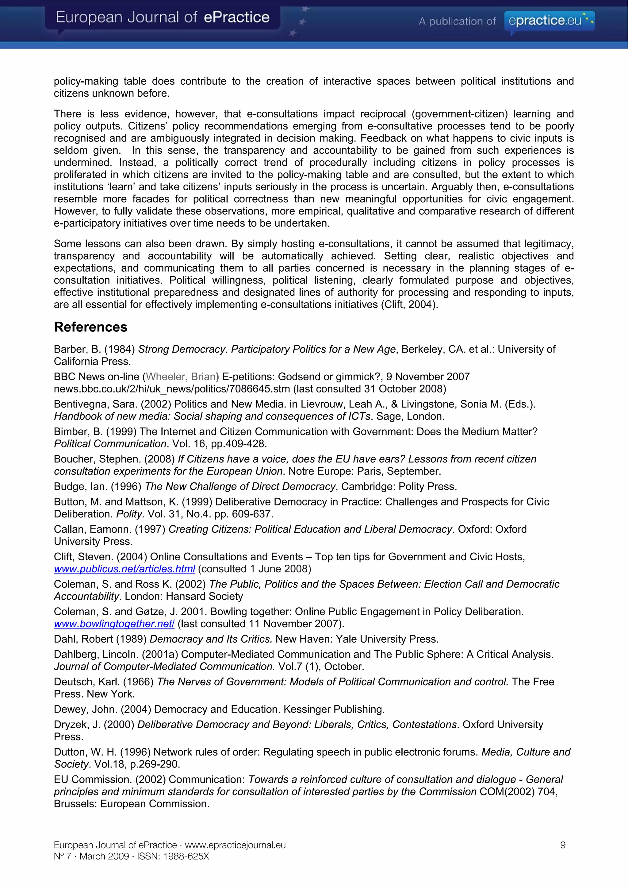 E-consultations: New tools for civic engagement or facades for political correctness?