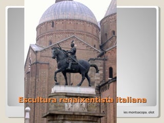 Escultura renaixentista italiana ies montsacopa. olot 