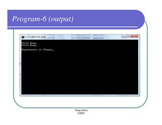 Program-6 (output)




                     Vinay Arora
                        CSED
 