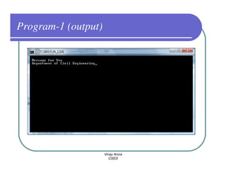 Program-1 (output)




                     Vinay Arora
                        CSED
 