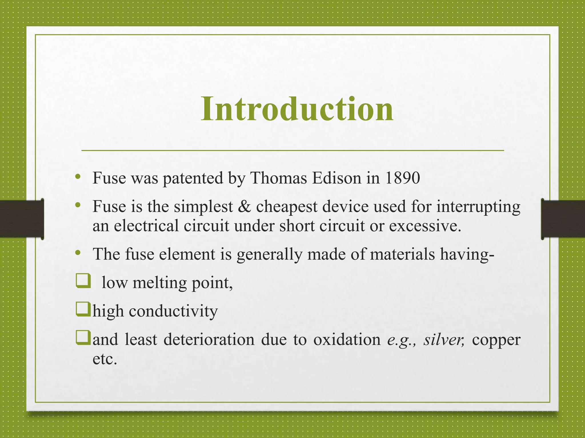 Fuse Introduction Fuse- Power system Protection | PPTX