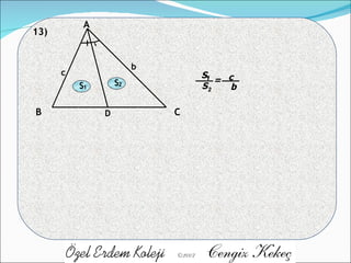 13) A B C D b c S S 1 2 = c b S 1 S 2 