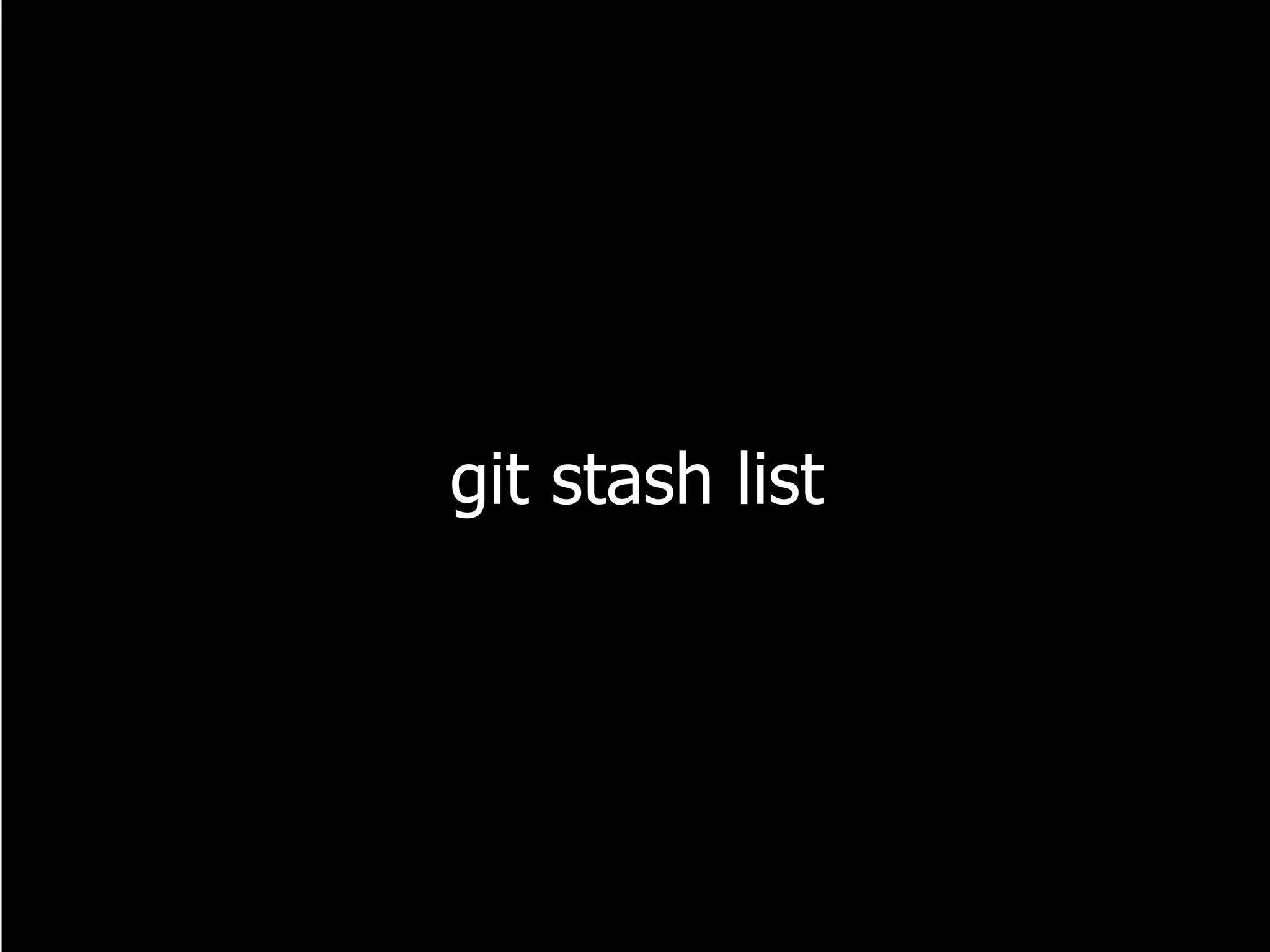 git stash list