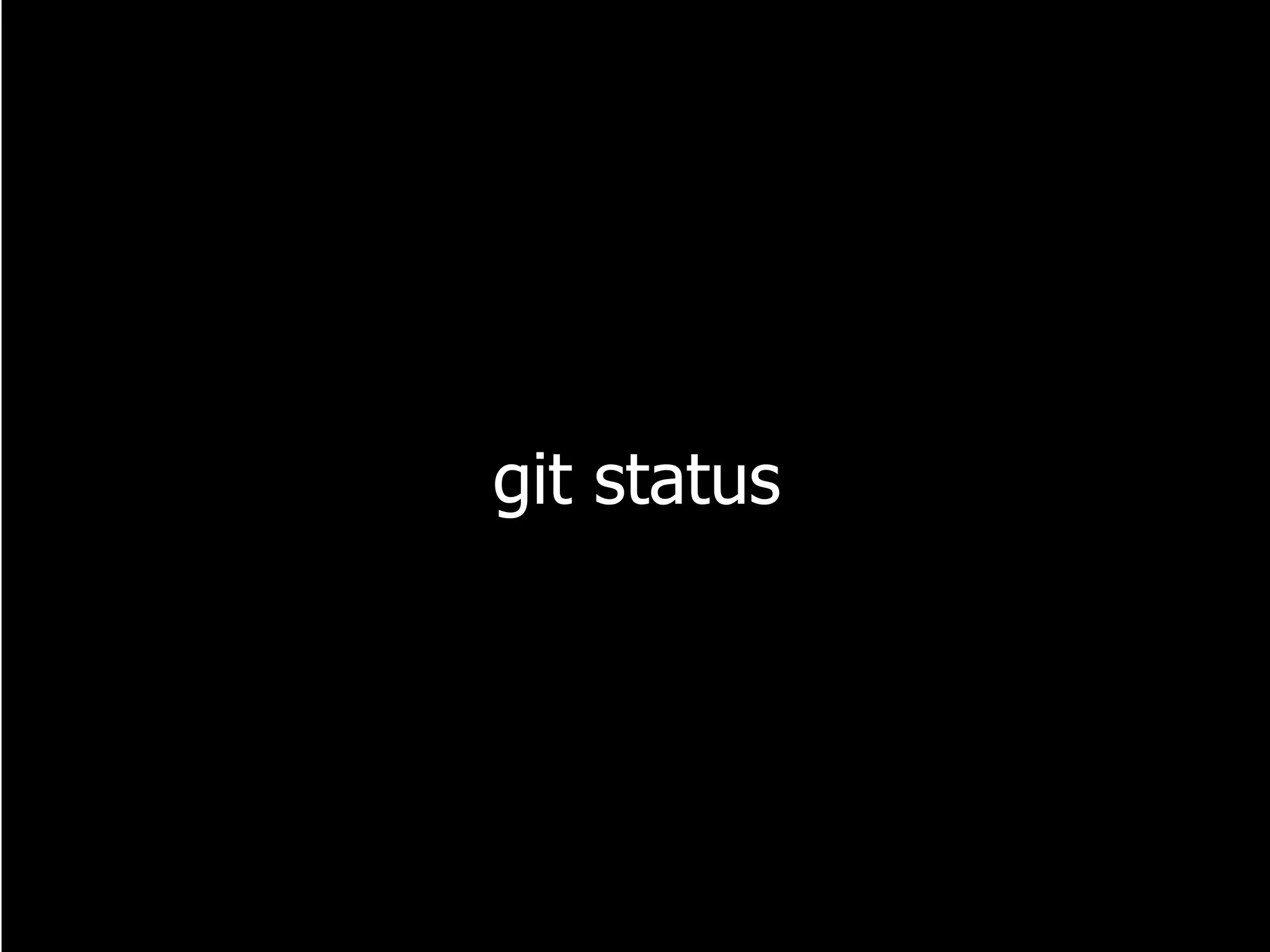 git status