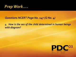 Questions NCERT Page No. 147 (Q No. 4)

4. How is the sex of the child determined in human beings
with diagram?
 