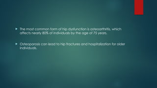 Hip Dysfunction 4- Hip mobilization Hip mobilization.pptx