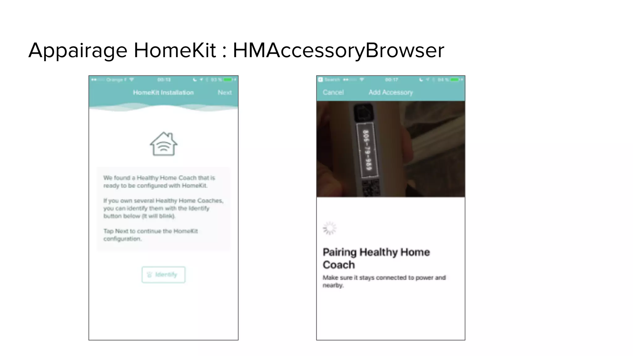 Appairage HomeKit : HMAccessoryBrowser
 