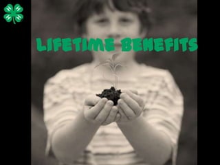 Lifetime Benefits
 