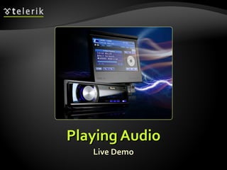 Playing Audio Live Demo 